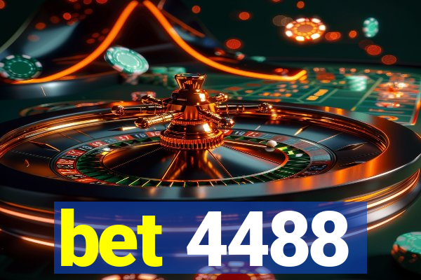 bet 4488